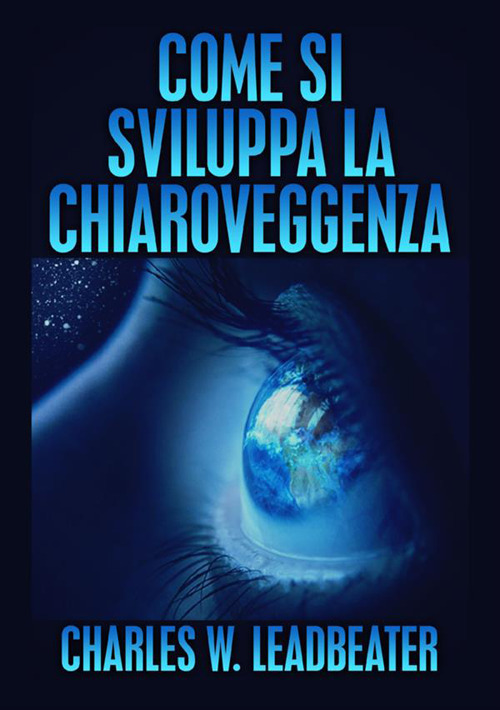 Come si sviluppa la chiaroveggenza