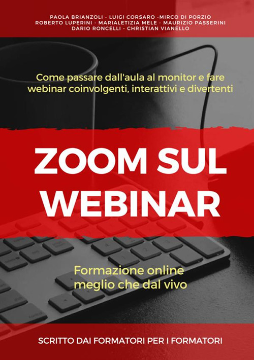 Zoom sul webinar. Scritto dai formatori per i formatori