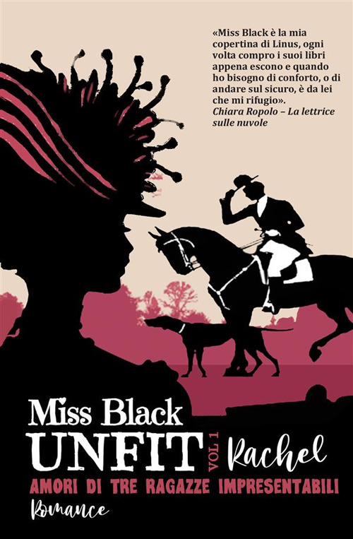 Rachel. Amori di tre ragazze impresentabili. Unfit. Vol. 1