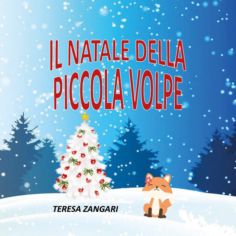 Il Natale della piccola volpe