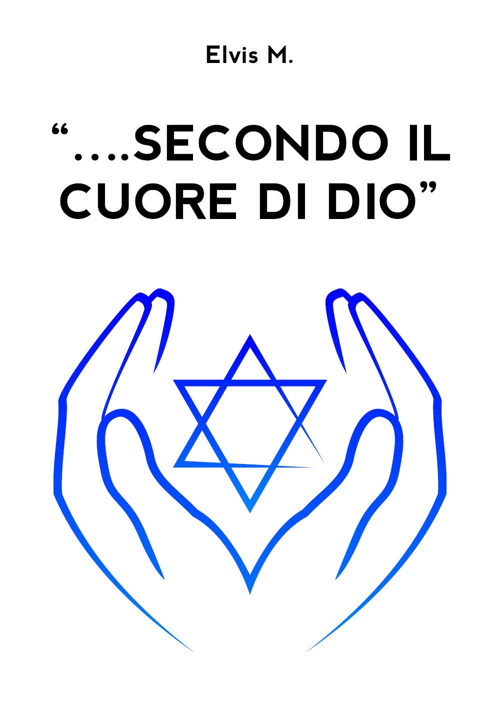 «... secondo il cuore di Dio»