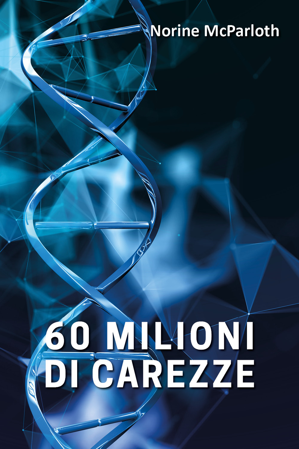 60 milioni di carezze