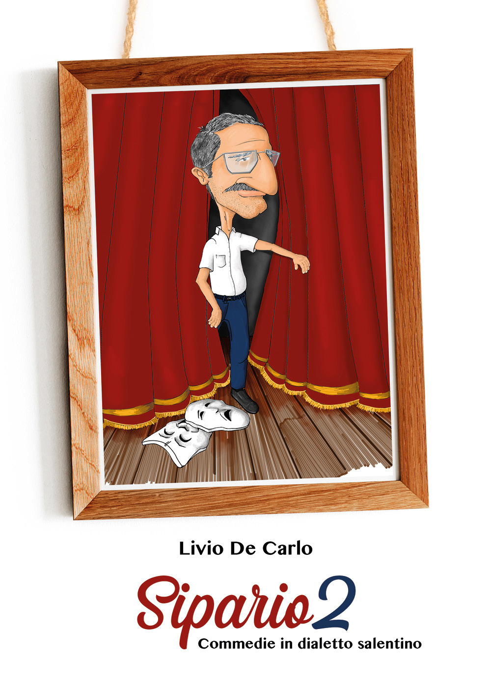 Sipario. Commedie in dialetto salentino. Vol. 2