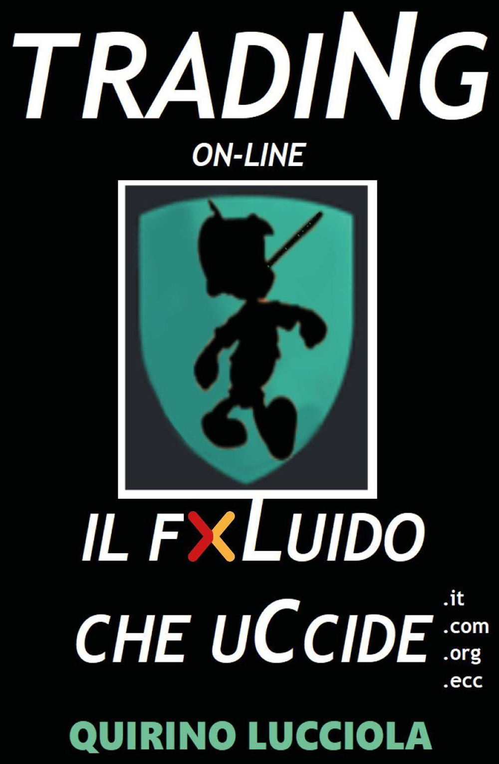 Trading online. Il fluido che uccide