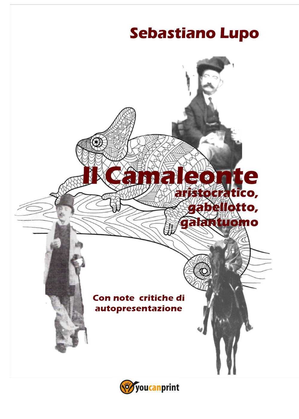 Il camaleonte, aristocratico, gabellotto, galantuomo