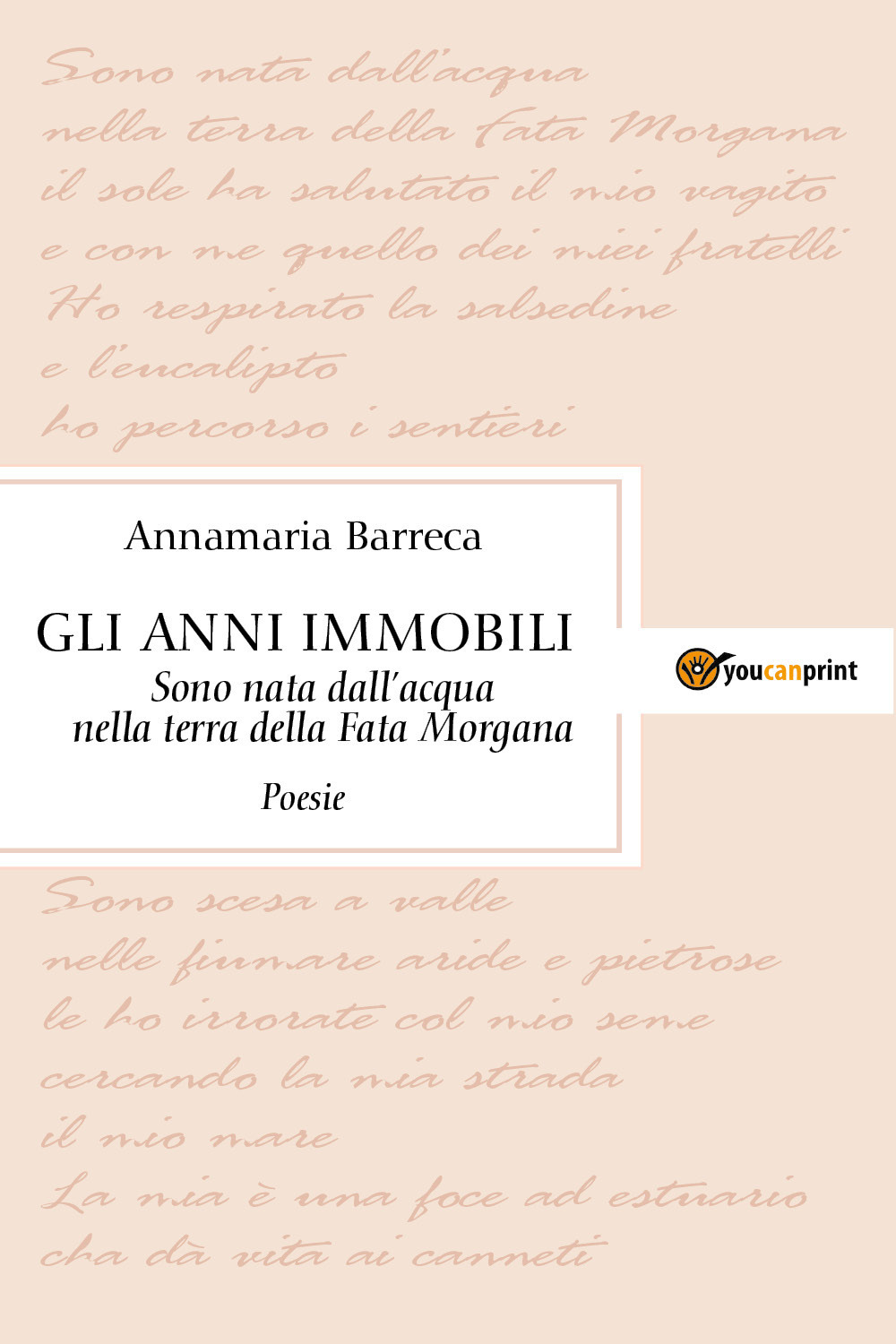 Gli anni immobili... Sono nata dall'acqua nella terra della Fata Morgana