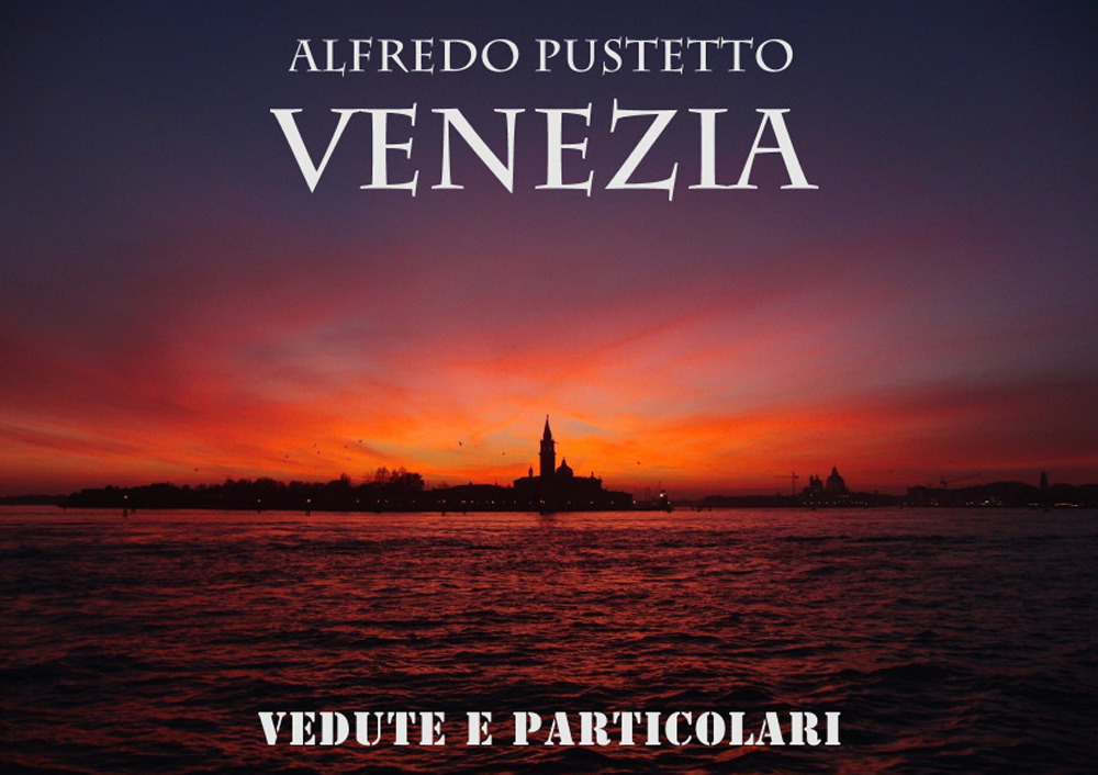 Venezia vedute e particolari