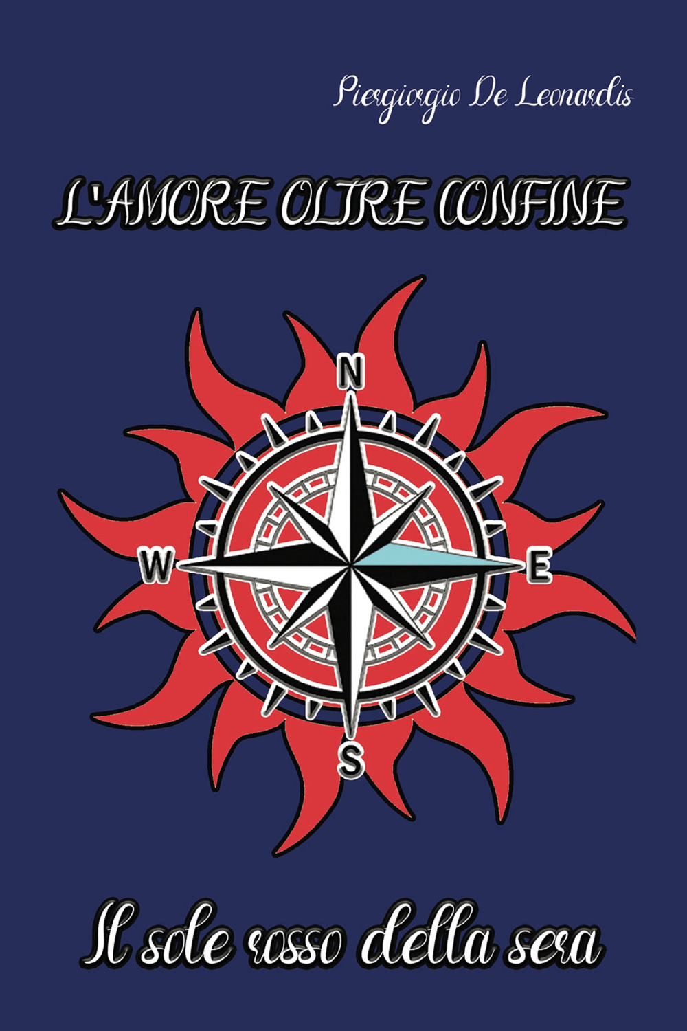 L'amore oltre confine. Il sole rosso della sera