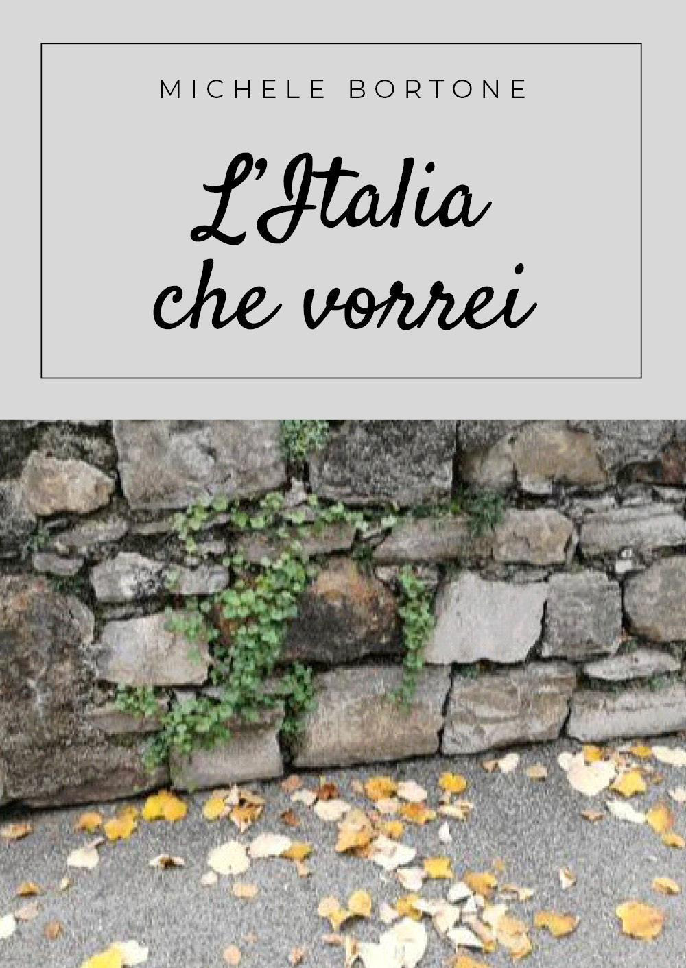 L'Italia che vorrei