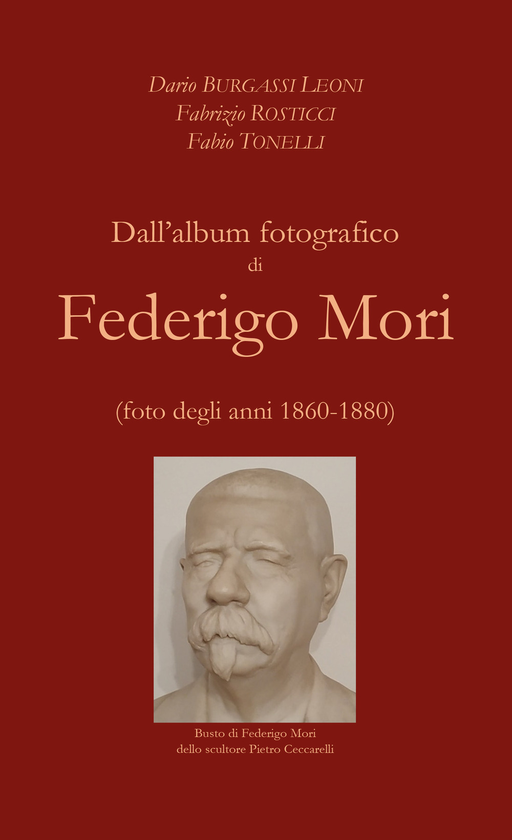 Dall'album fotografico di Federigo Mori (foto degli anni 1860-1880)