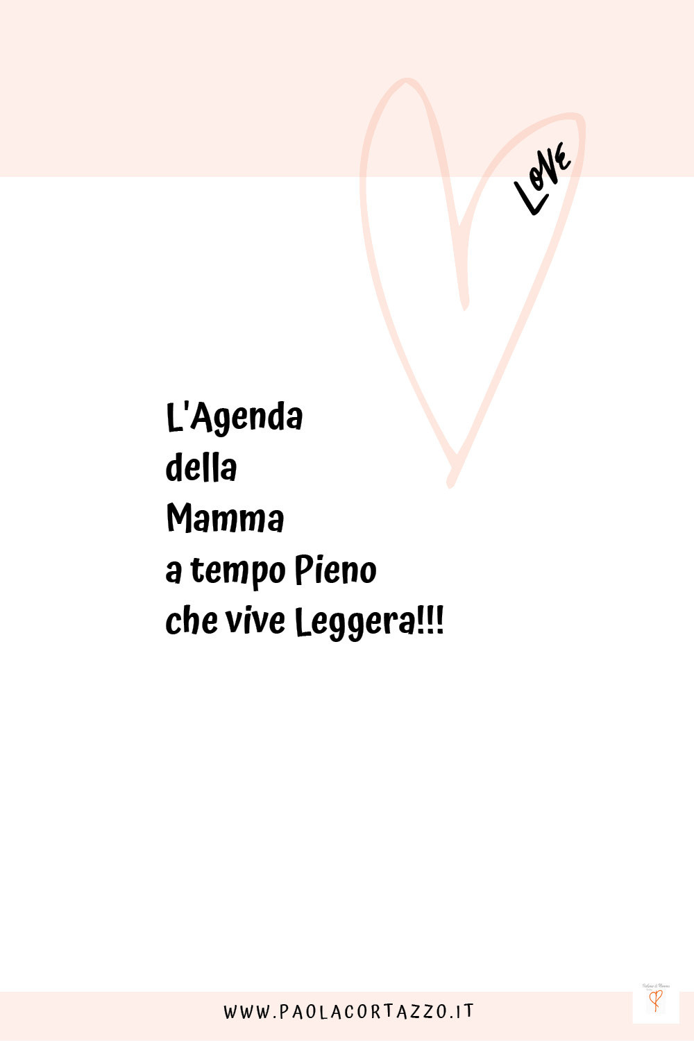L'agenda della mamma a tempo pieno... che vive leggera!!!