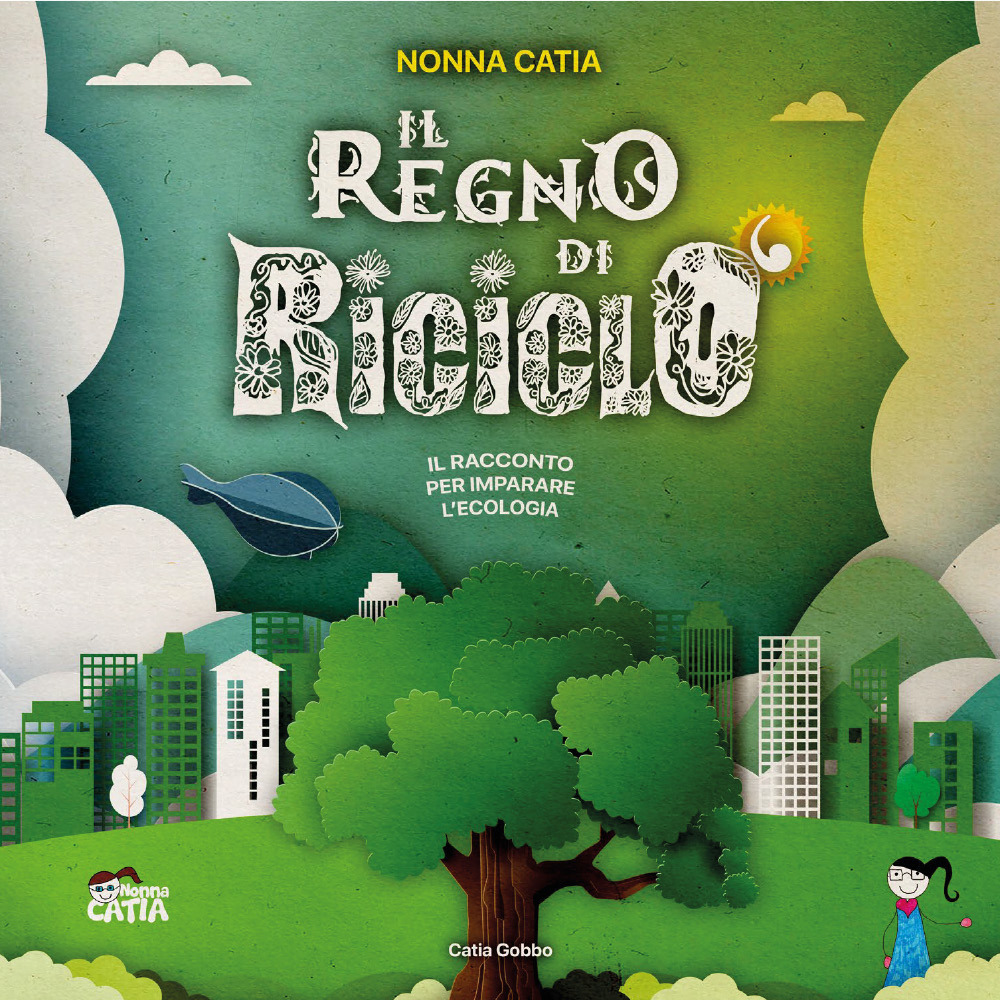 Il regno di Riciclò
