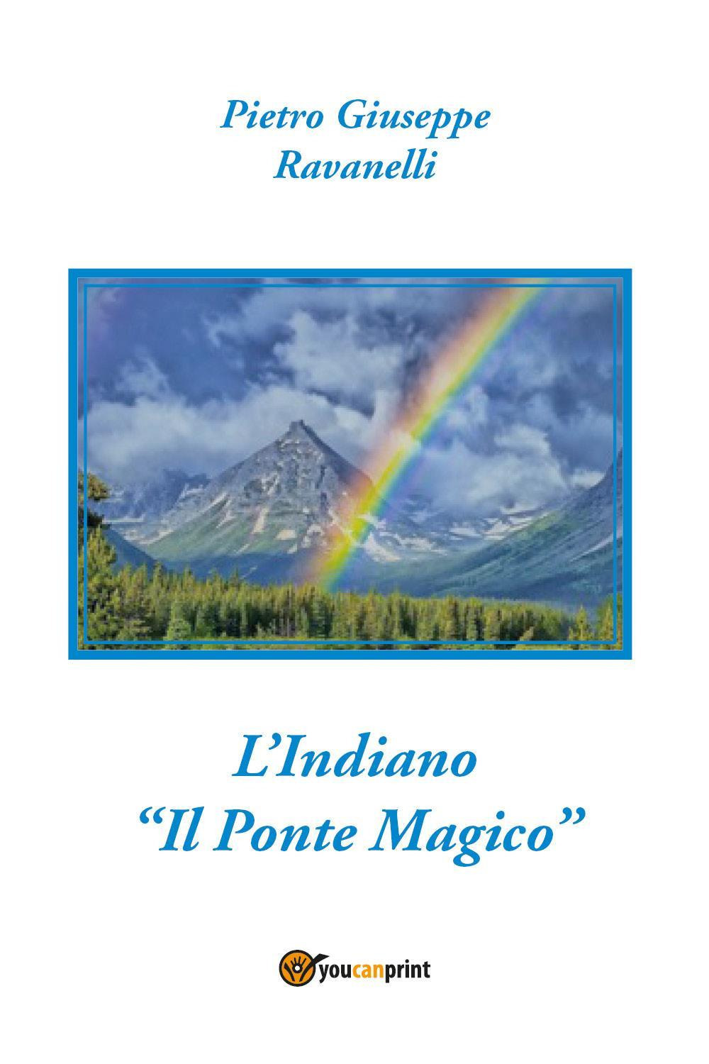 L'indiano. «Il ponte magico»