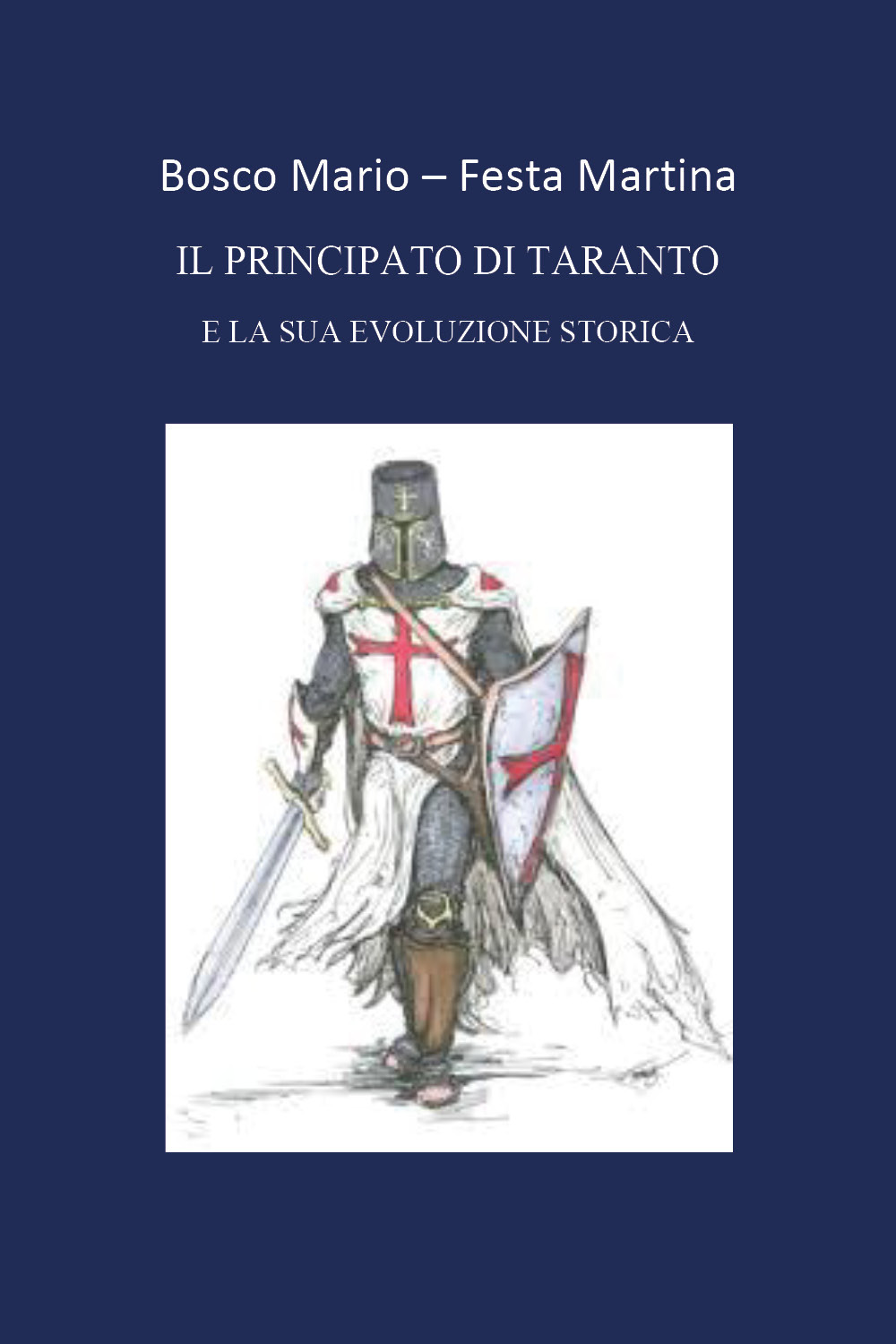 Il principato di Taranto e la sua evoluzione storica