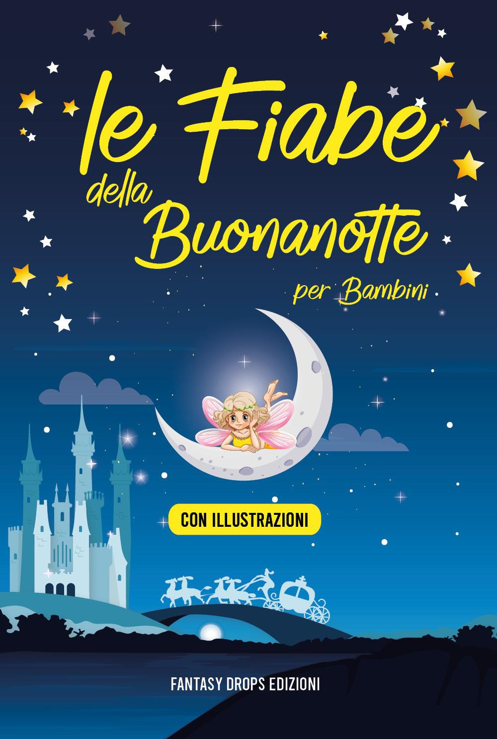 Le fiabe della buonanotte per bambini