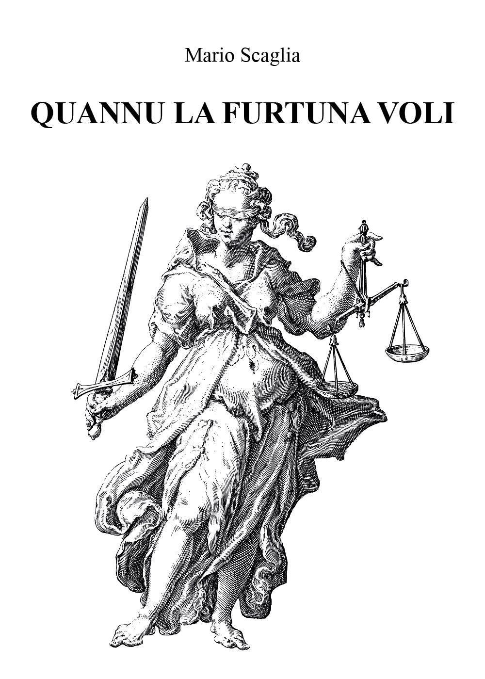 Quannu la furtuna voli