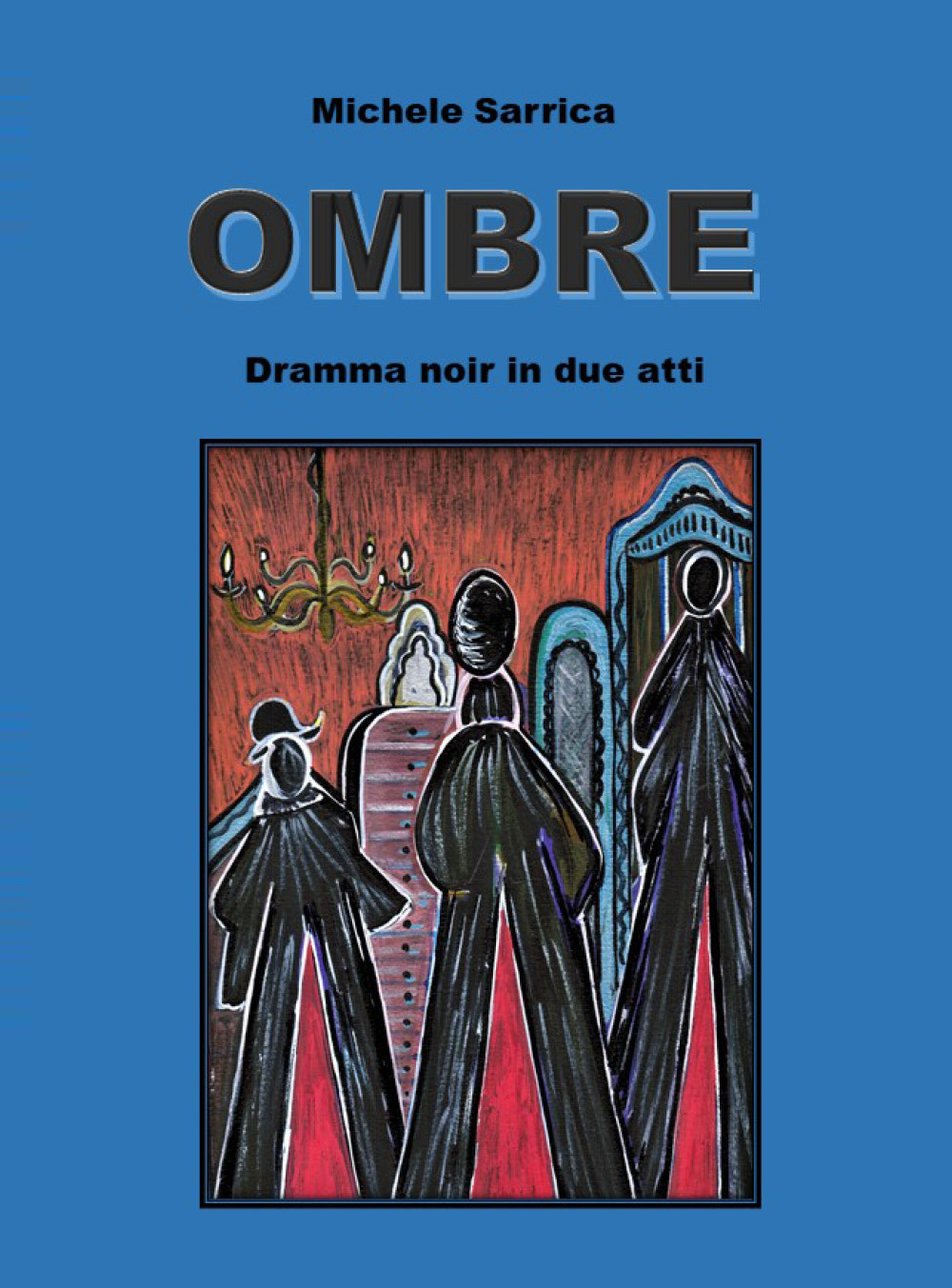 Ombre. Dramma noir in due atti