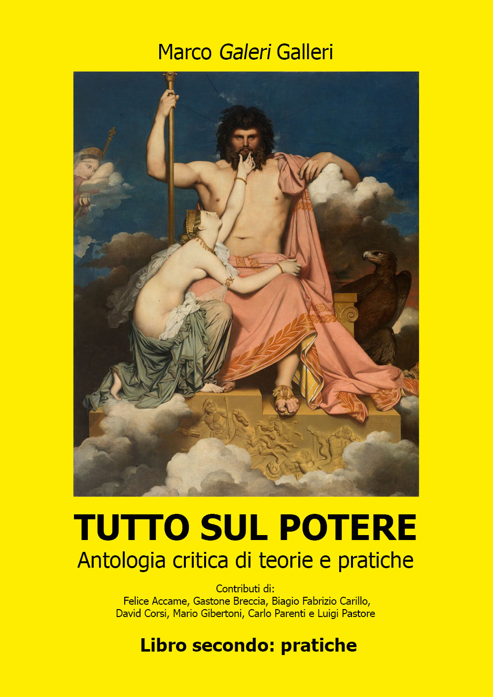 Tutto sul potere. Vol. 2: Pratiche