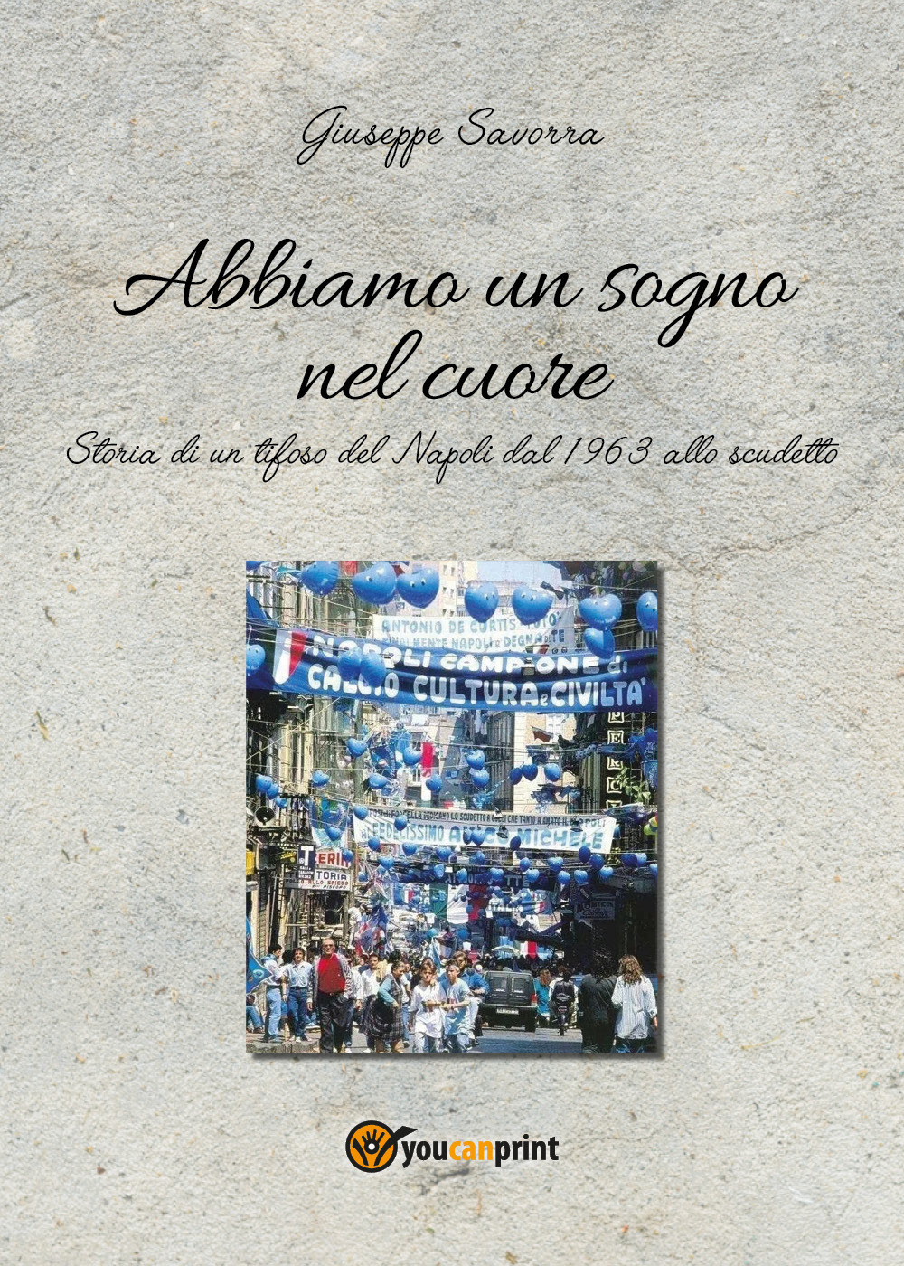 Abbiamo un sogno nel cuore