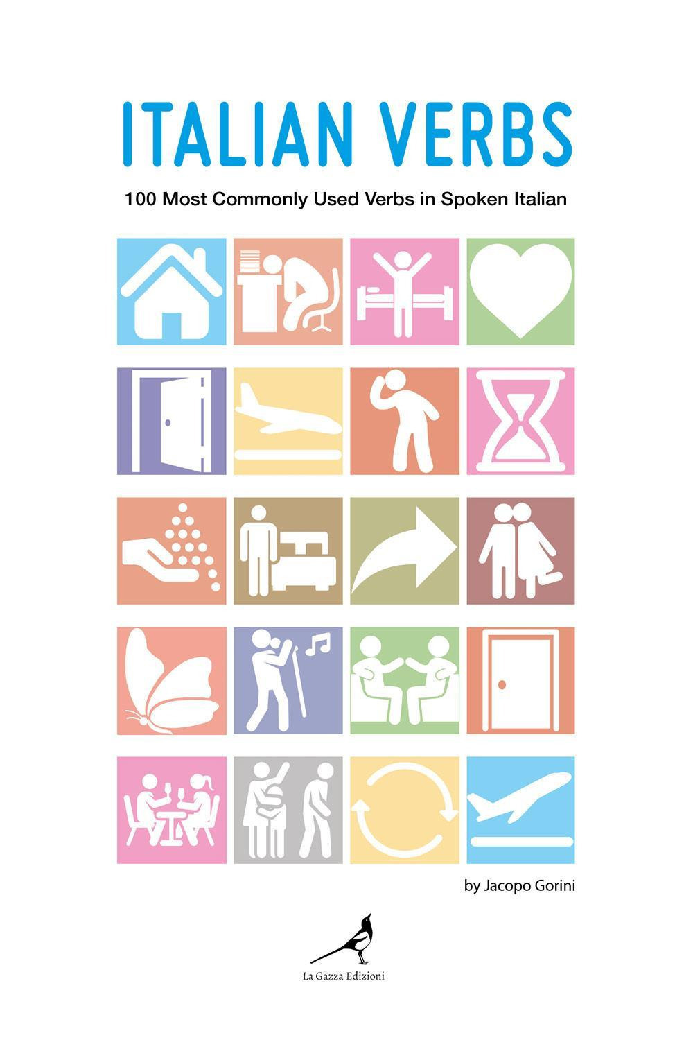 Italian verbs. 100 most commonly used verbs in spoken italian