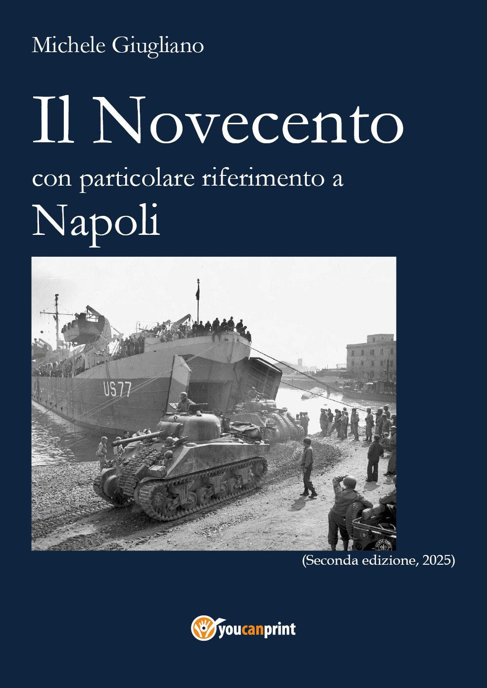 Il Novecento con particolare riferimento a Napoli