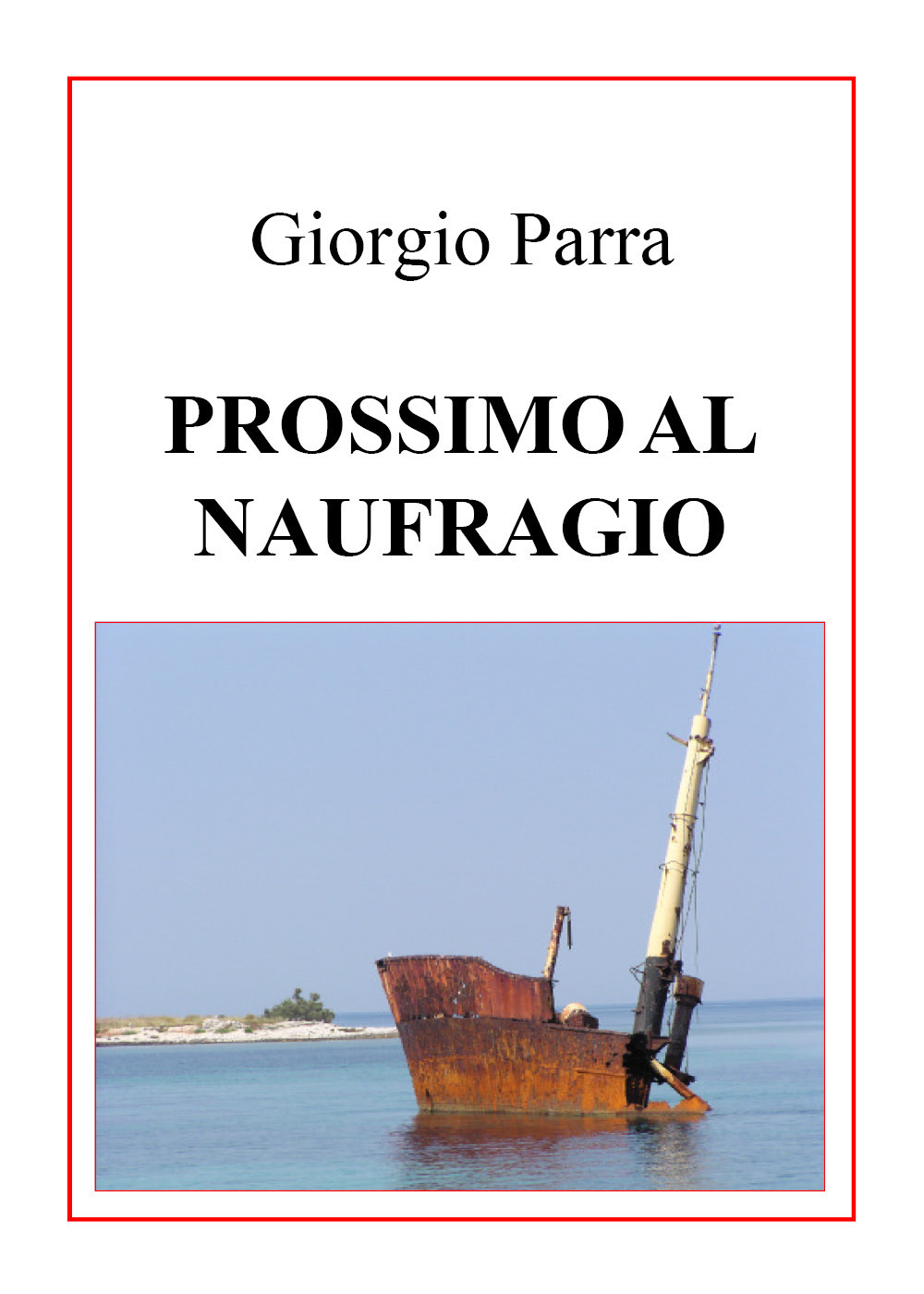 Prossimo al naufragio