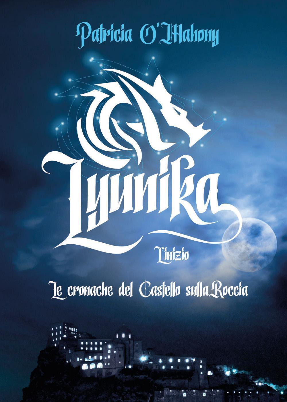 L'inizio. Le cronache del Castello sulla Roccia