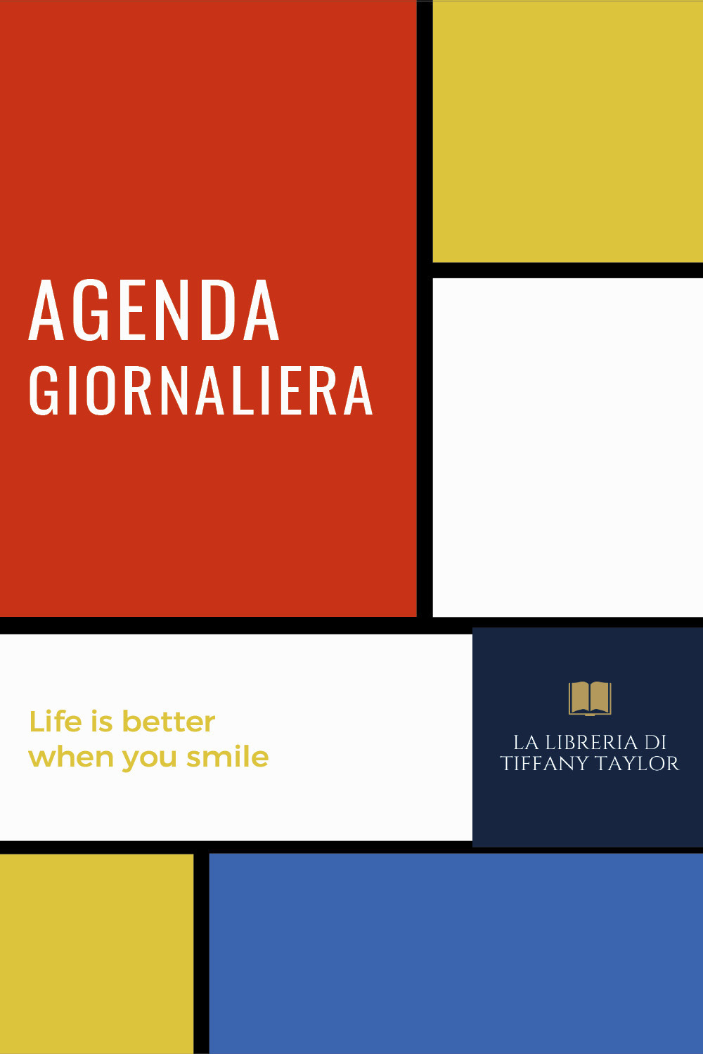 Agenda giornaliera. Life is better when you smile