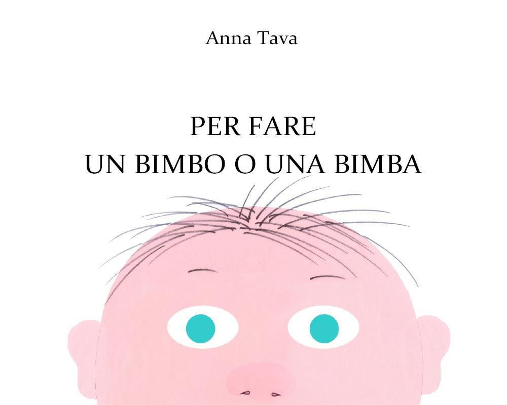 Per fare un bimbo o una bimba