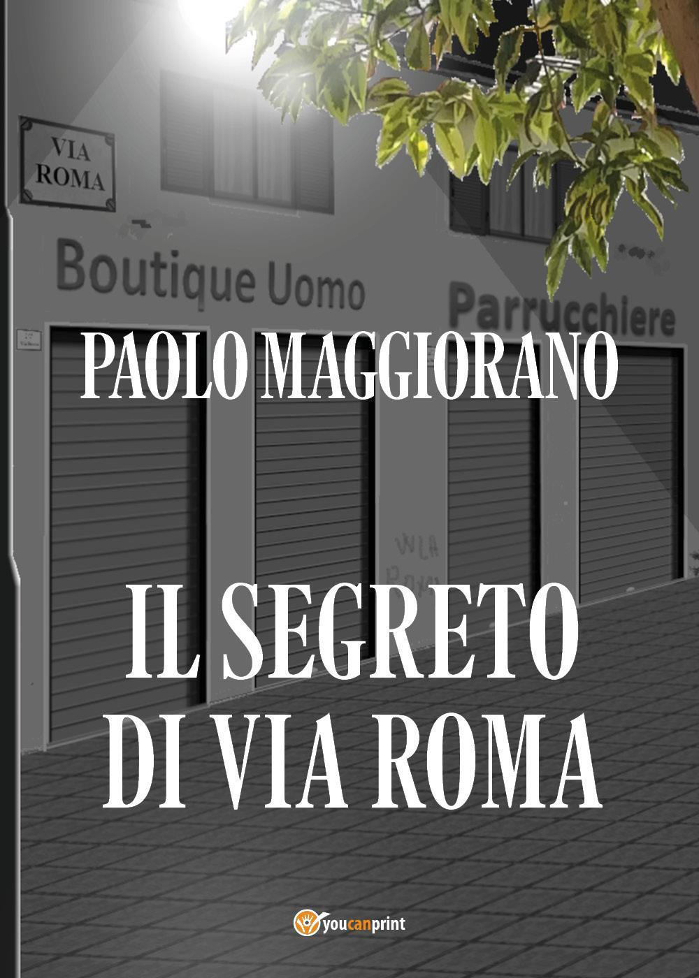 Il segreto di via Roma