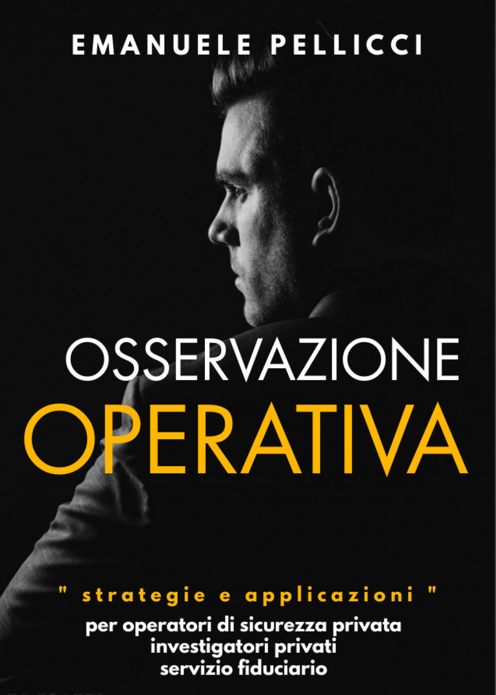 Osservazione operativa. Strategie e applicazioni