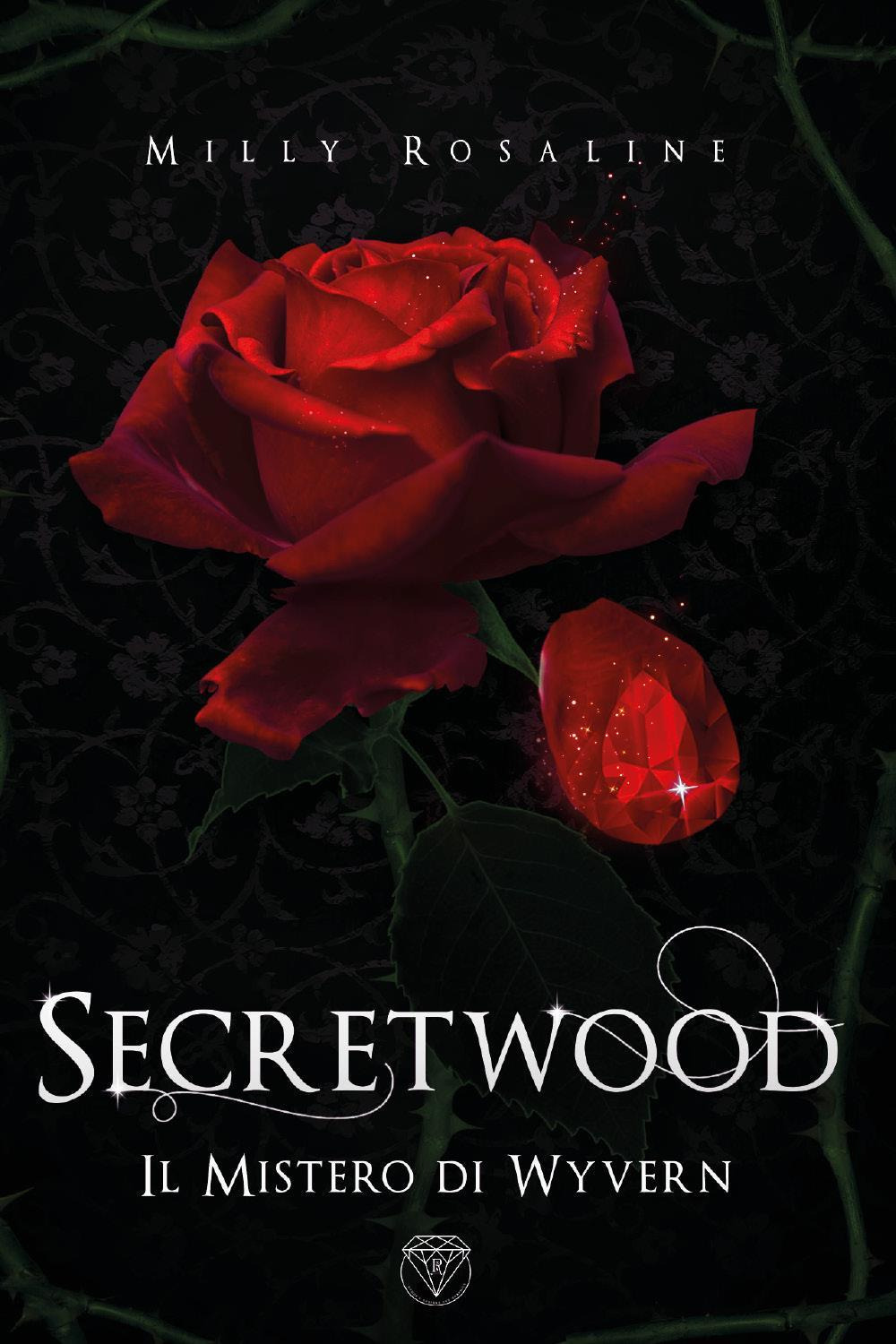 Secretwood. Il mistero di Wyvern