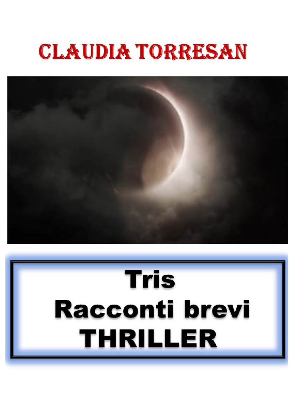 Tris. Racconti brevi. Thriller
