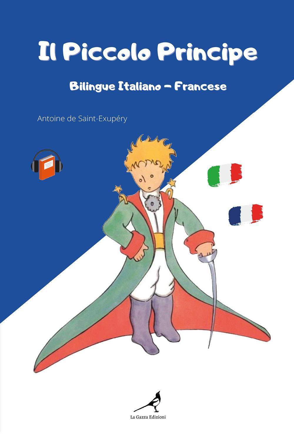 Il Piccolo Principe. Testo francese a fronte
