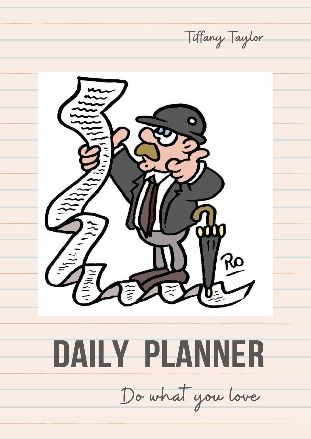 Daily planner. Do what you love