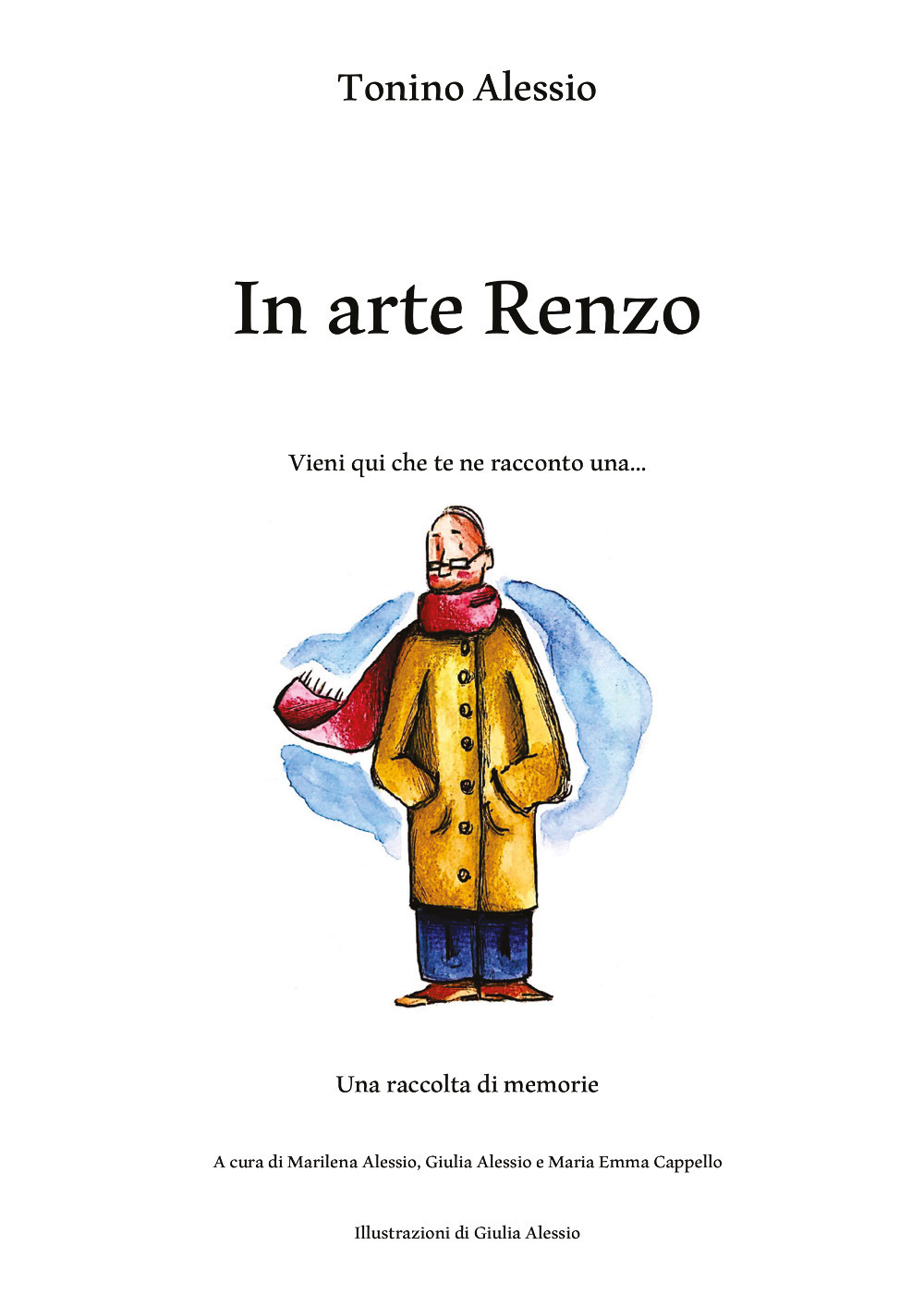In arte Renzo. Vieni qui che te ne racconto una...