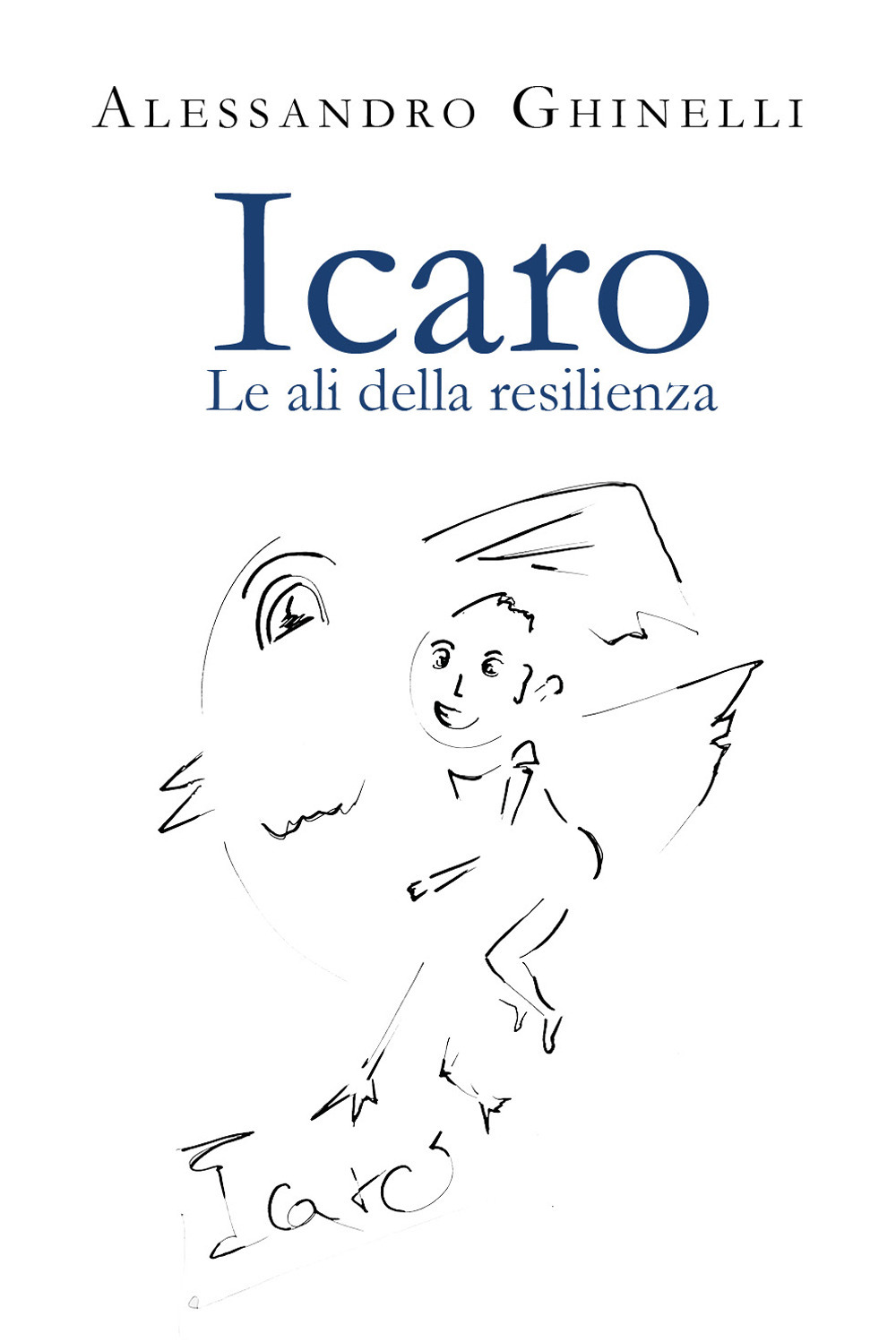 Icaro. Le ali della resilienza