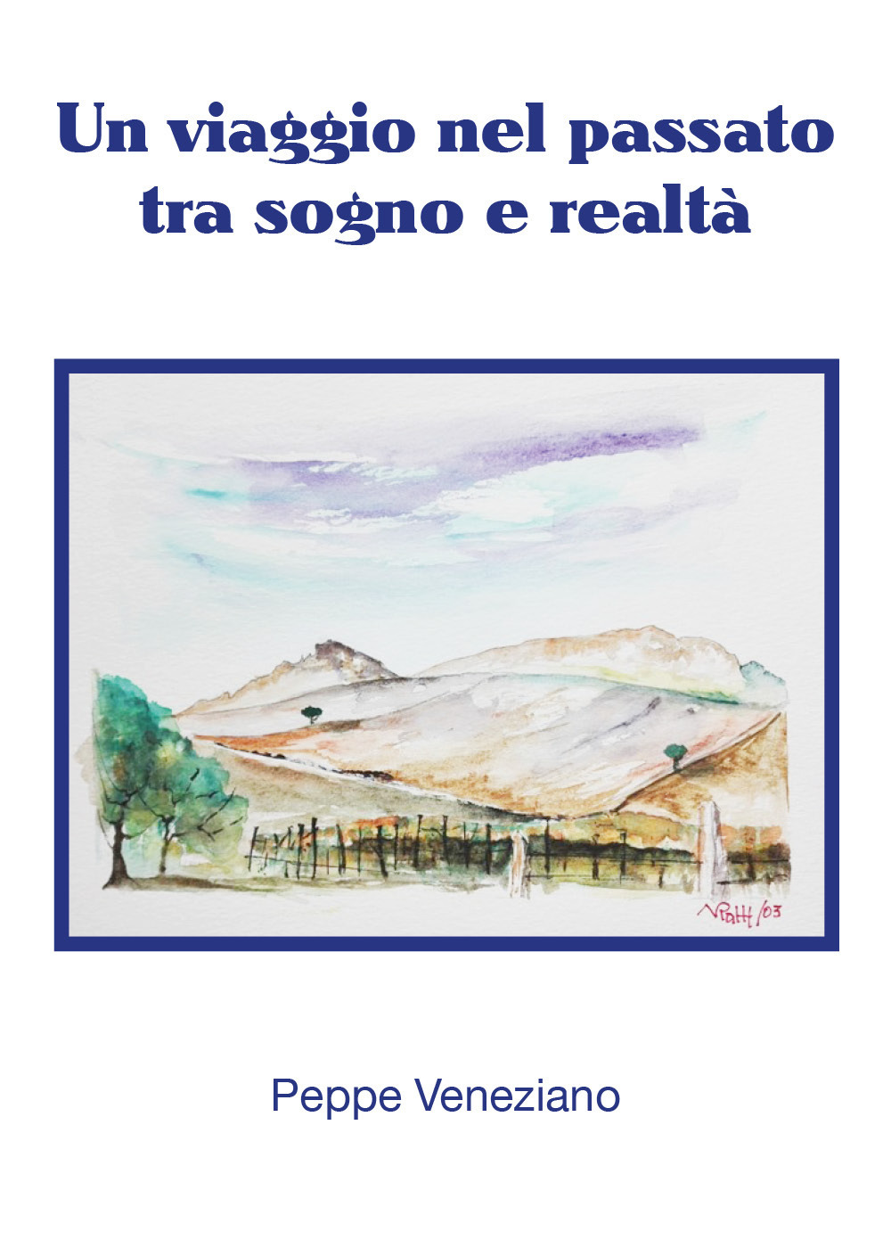 Un viaggio nel passato tra sogno e realtà