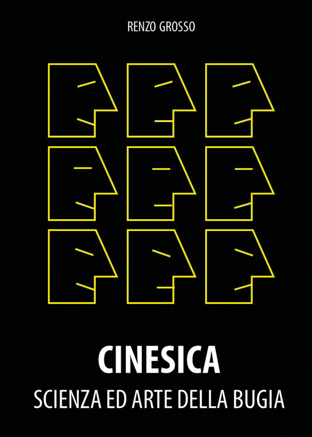 Cinesica: scienza ed arte della bugia. Esperienze ed esempi di presentazione di effetti di mentalismo