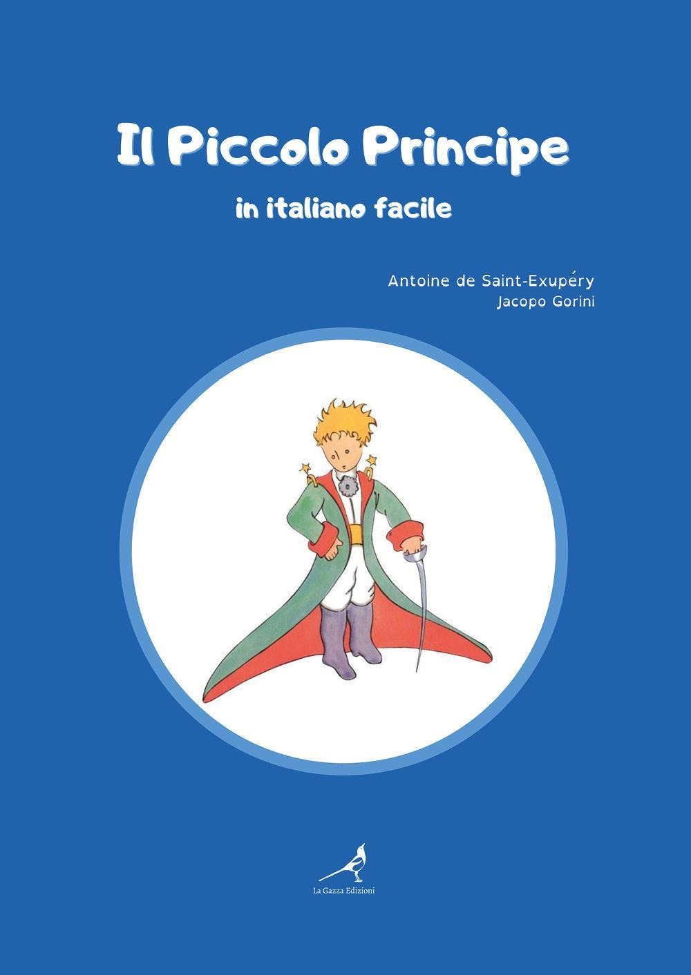 Il Piccolo Principe in italiano facile. Ediz. ad alta leggibilità