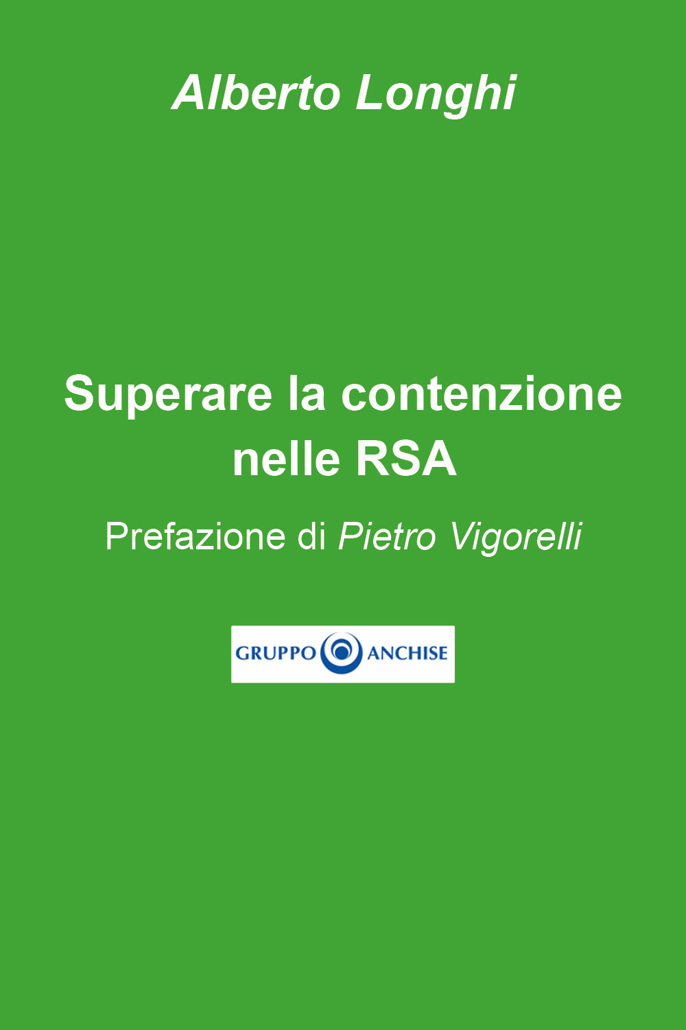Superare la contenzione nelle RSA