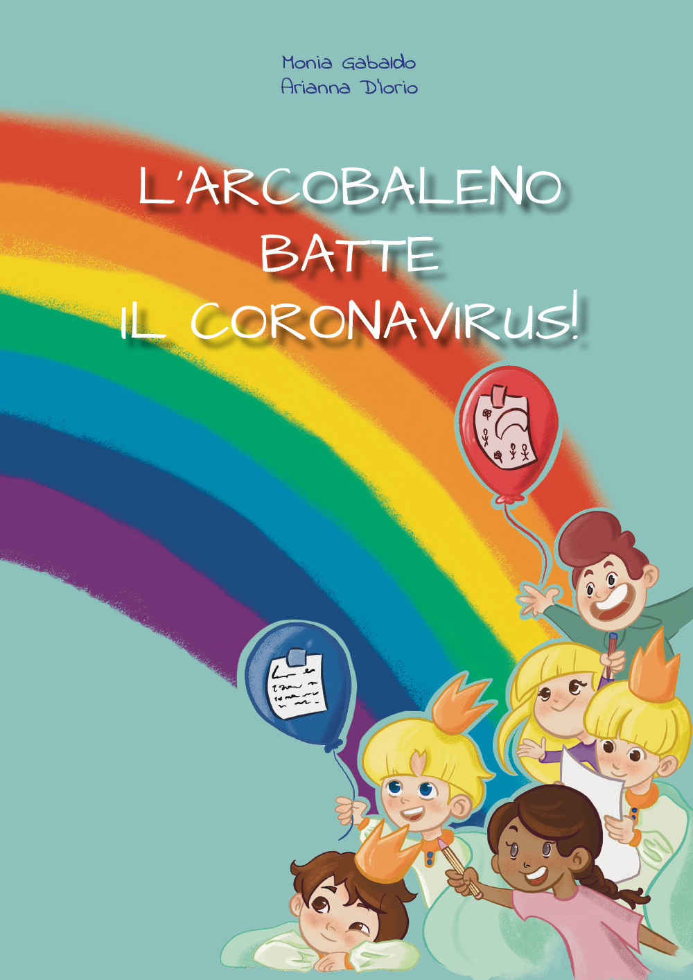 L'arcobaleno batte il coronavirus