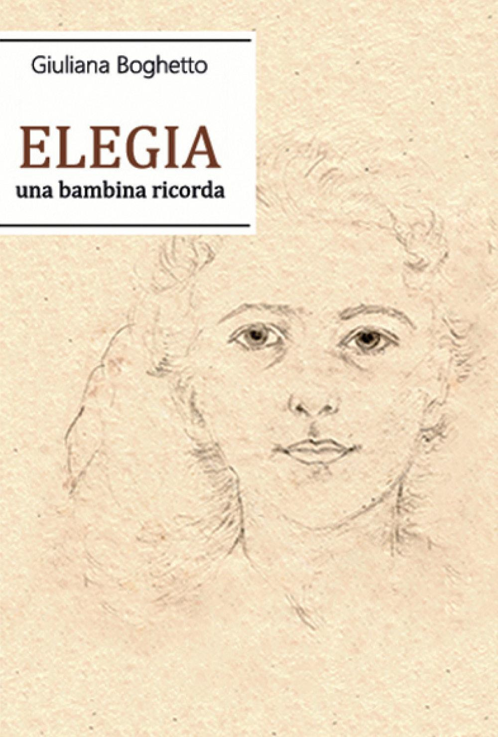 Elegia. Una bambina ricorda