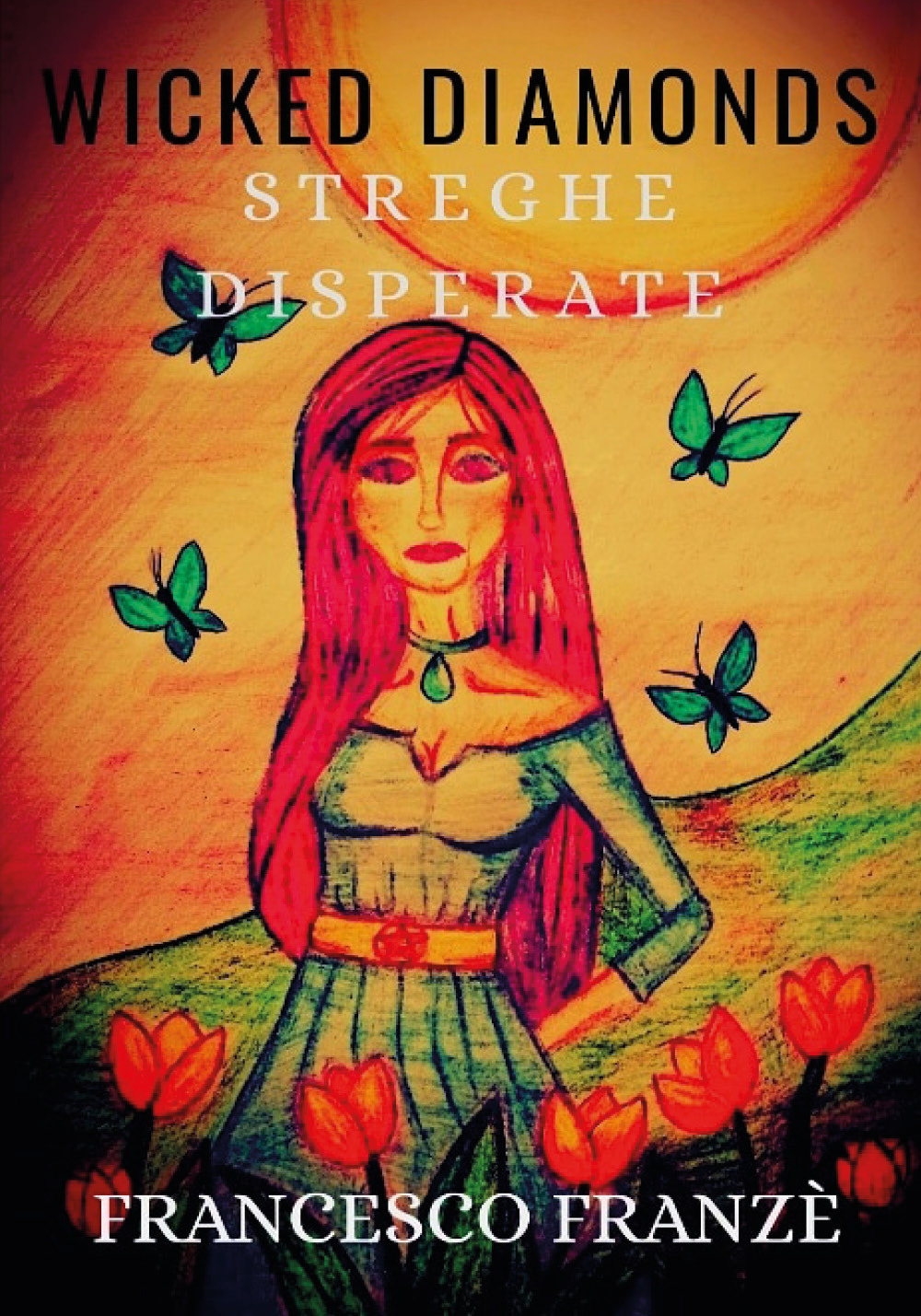 Streghe disperate. Wicked diamonds