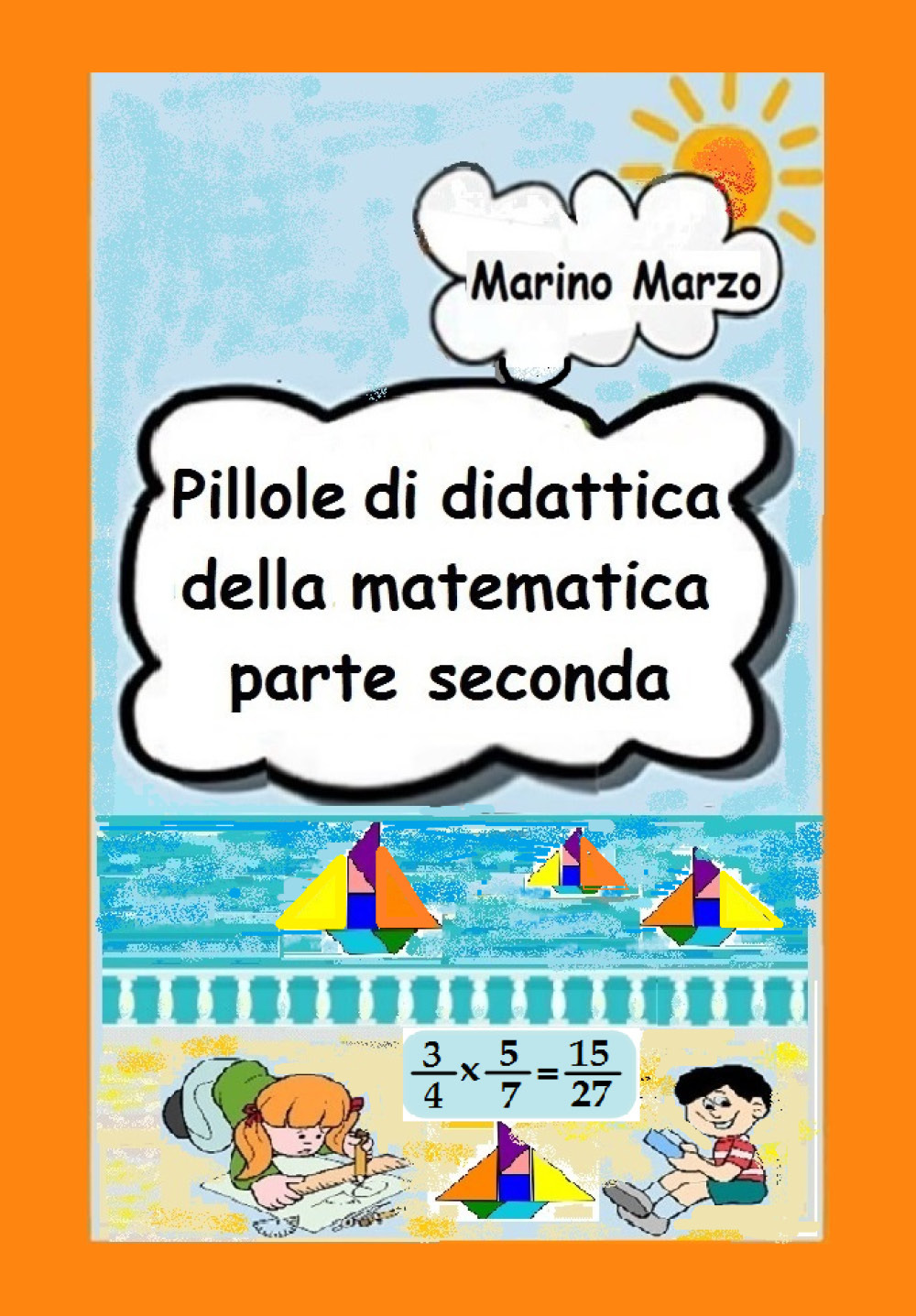 Pillole di didattica della matematica. Vol. 2