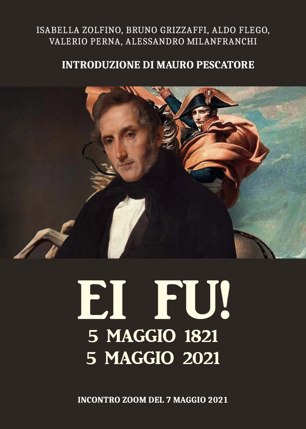 Ei fu! 5 maggio 1821-5 maggio 2021