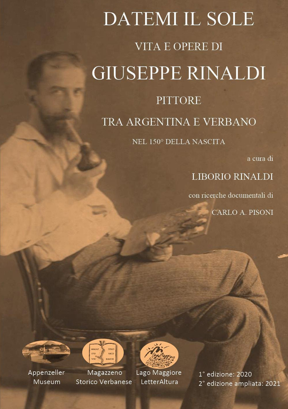 Datemi il sole. Vita e opere di Giuseppe Rinaldi