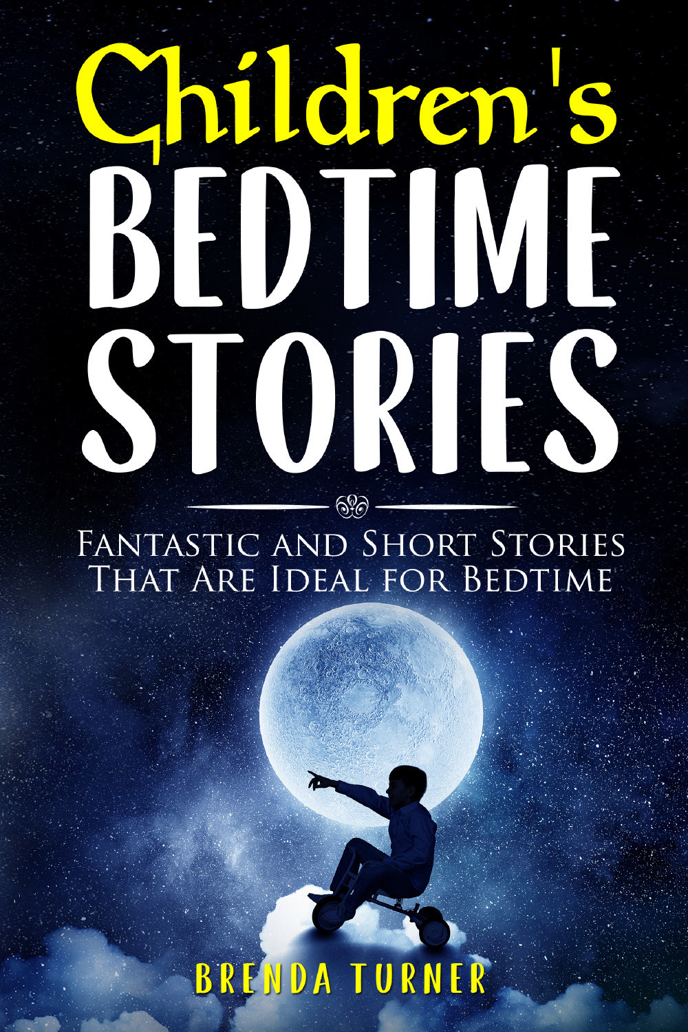 Bedtime stories for children. Fantastic and short stories that are ideal for bedtime