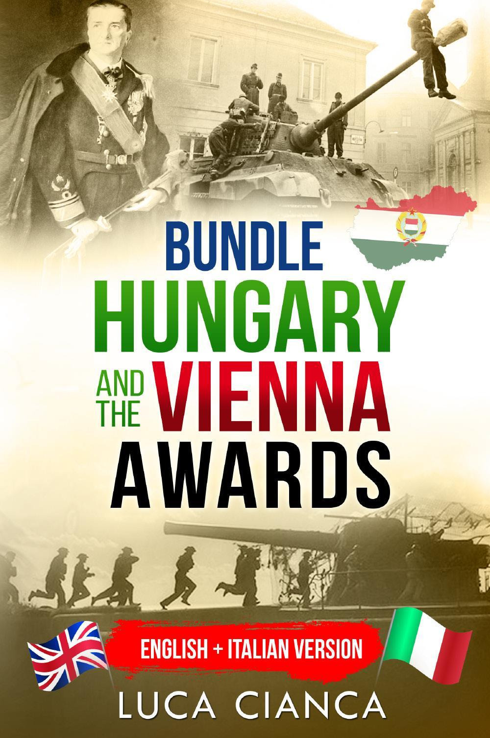 Bundle Hungary and the Vienna awards. Ediz. italiana e inglese