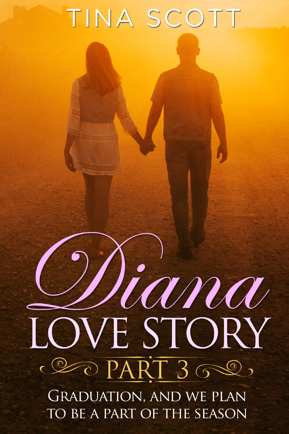Diana love story. Graduation, and we plan to be a part of the season. Vol. 3
